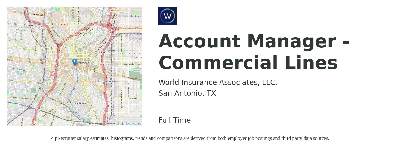 World Insurance Associates, LLC. job posting for a Account Manager - Commercial Lines in San Antonio, TX with a salary of $50,100 to $72,600 Yearly with a map of San Antonio location.