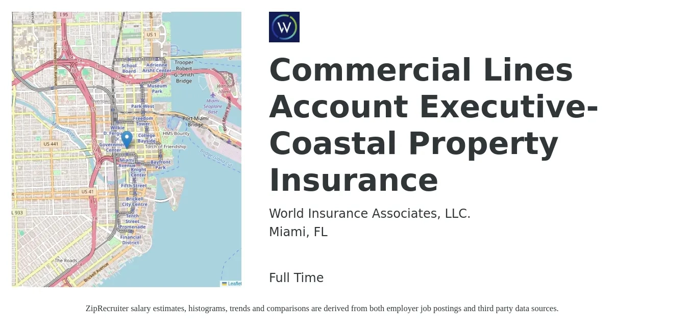 World Insurance Associates, LLC. job posting for a Commercial Lines Account Executive- Coastal Property Insurance in Miami, FL with a salary of $57,900 to $111,400 Yearly with a map of Miami location.