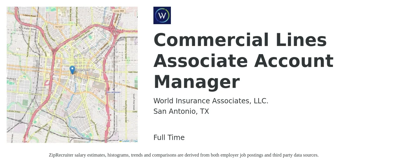 World Insurance Associates, LLC. job posting for a Commercial Lines Associate Account Manager in San Antonio, TX with a salary of $50,100 to $72,600 Yearly with a map of San Antonio location.
