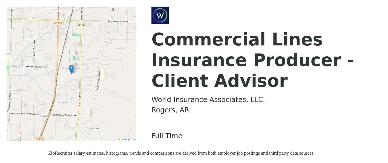 World Insurance Associates, LLC. job posting for a Commercial Lines Insurance Producer - Client Advisor in Rogers, AR with a salary of $45,000 to $62,300 Yearly with a map of Rogers location.