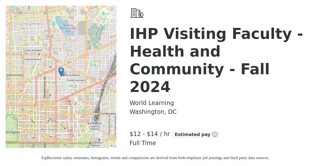 World Learning job posting for a IHP Visiting Faculty - Health and Community - Fall 2024 in Washington, DC with a salary of $28,000 to $32,000 Monthly with a map of Washington location.