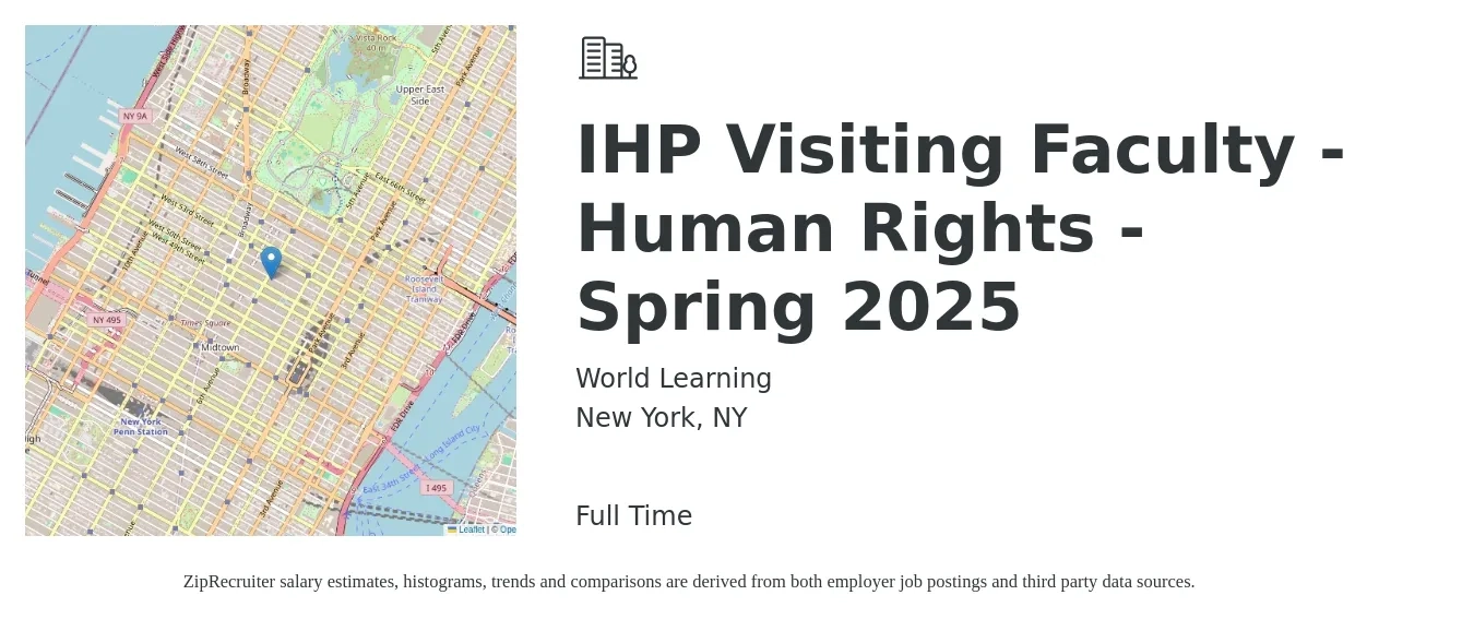 World Learning job posting for a IHP Visiting Faculty - Human Rights - Spring 2025 in New York, NY with a salary of $28,000 to $32,000 Monthly with a map of New York location.