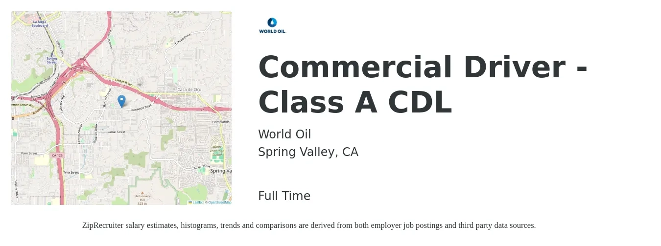 World Oil job posting for a Commercial Driver - Class A CDL in Spring Valley, CA with a salary of $26 Hourly with a map of Spring Valley location.
