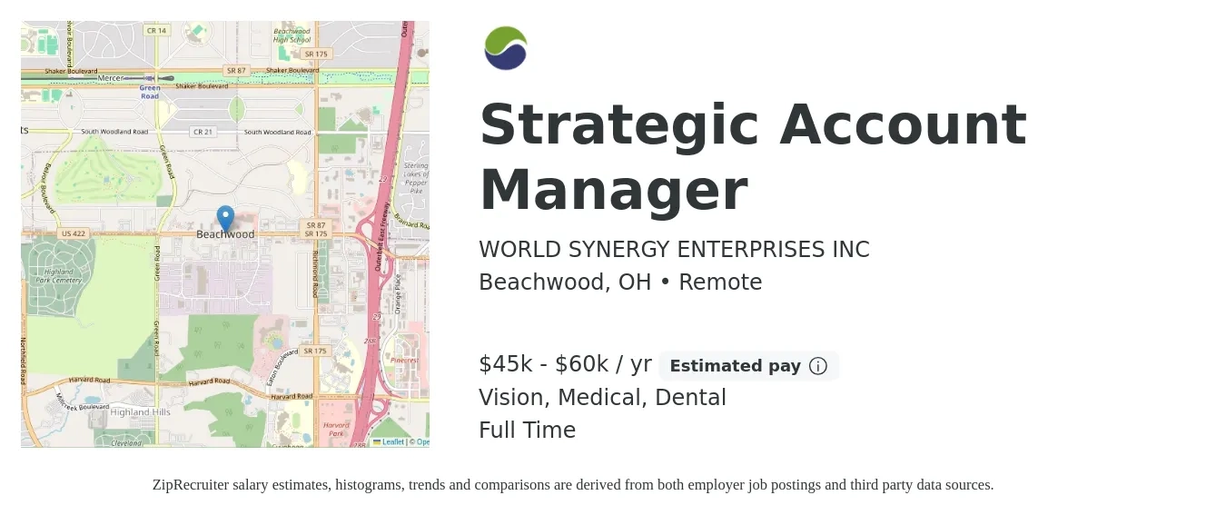 WORLD SYNERGY ENTERPRISES INC job posting for a Strategic Account Manager in Beachwood, OH with a salary of $45,000 to $60,000 Yearly and benefits including retirement, vision, dental, medical, and pto with a map of Beachwood location.