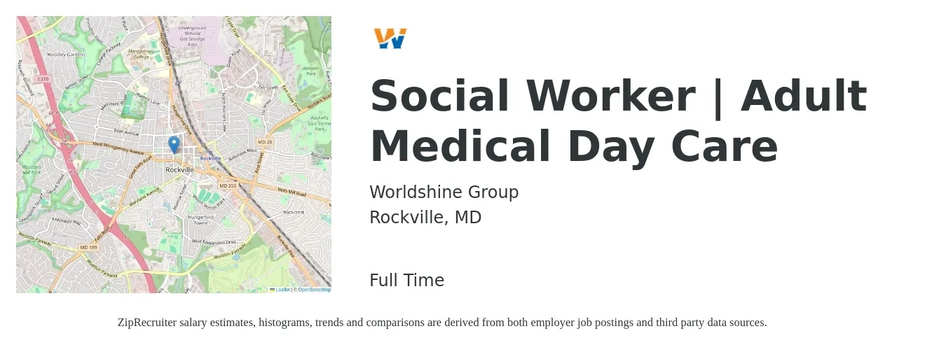 Worldshine Group job posting for a Social Worker | Adult Medical Day Care in Rockville, MD with a salary of $61,200 to $95,300 Yearly with a map of Rockville location.