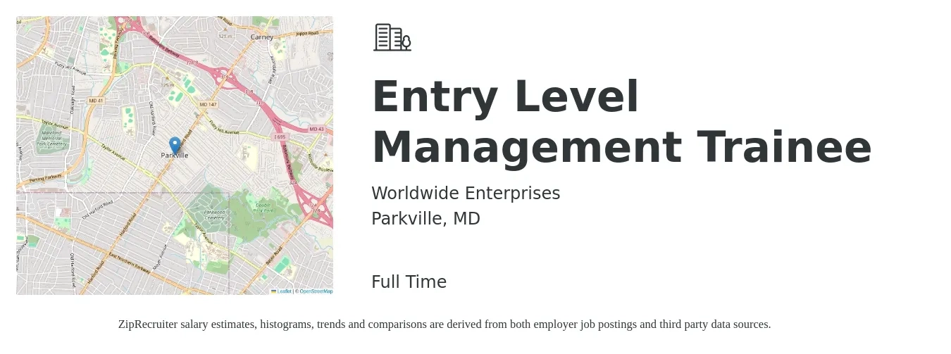 Worldwide Enterprises job posting for a Entry Level Management Trainee in Parkville, MD with a salary of $15 to $24 Hourly with a map of Parkville location.