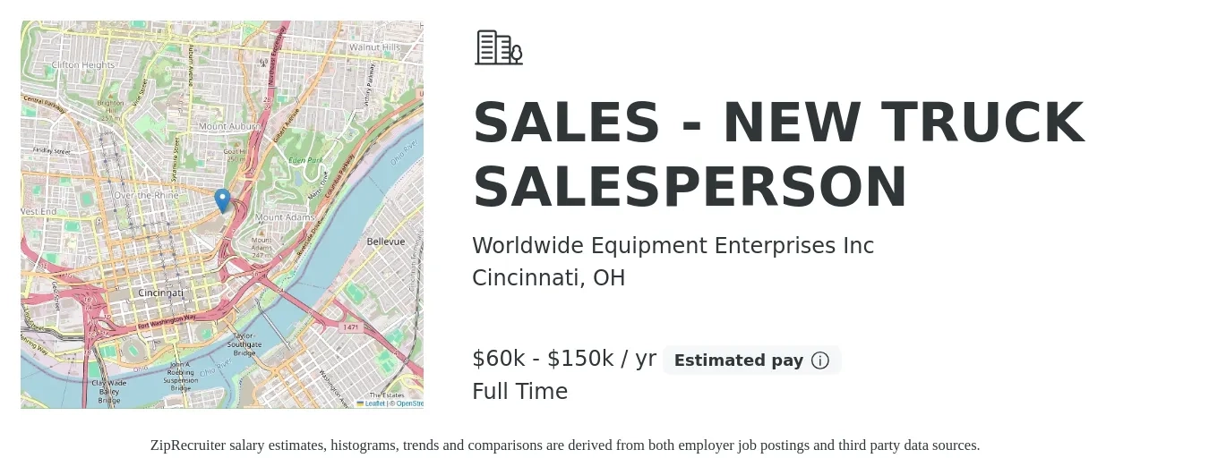 Worldwide Equipment Enterprises Inc job posting for a SALES - NEW TRUCK SALESPERSON in Cincinnati, OH with a salary of $60,000 to $150,000 Yearly with a map of Cincinnati location.