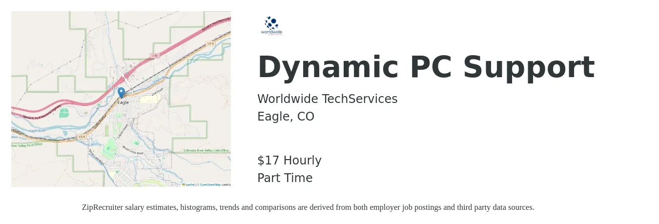 Worldwide TechServices job posting for a Dynamic PC Support in Eagle, CO with a salary of $18 Hourly with a map of Eagle location.
