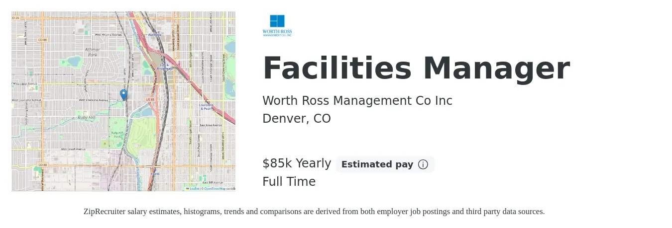 Worth Ross Management Co Inc job posting for a Facilities Manager in Denver, CO with a salary of $85,000 Yearly with a map of Denver location.