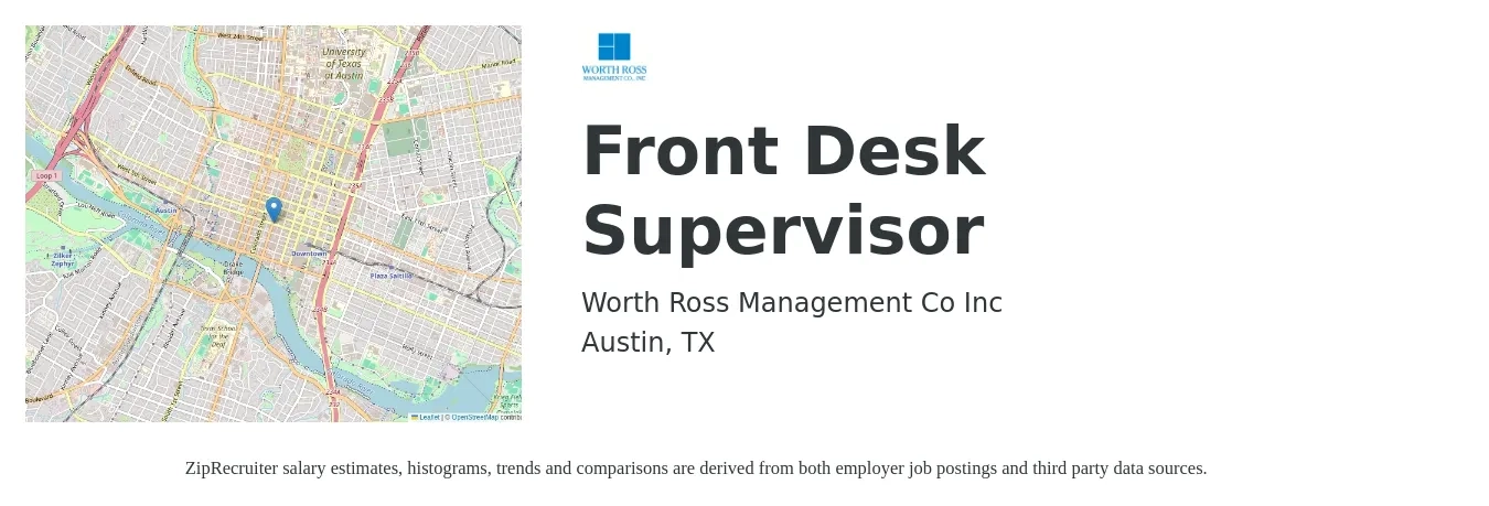 Worth Ross Management Co Inc job posting for a Front Desk Supervisor in Austin, TX with a salary of $26 Hourly with a map of Austin location.
