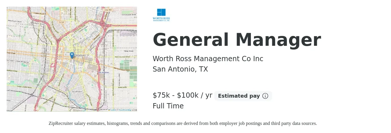 Worth Ross Management Co Inc job posting for a General Manager in San Antonio, TX with a salary of $75,000 to $100,000 Yearly with a map of San Antonio location.