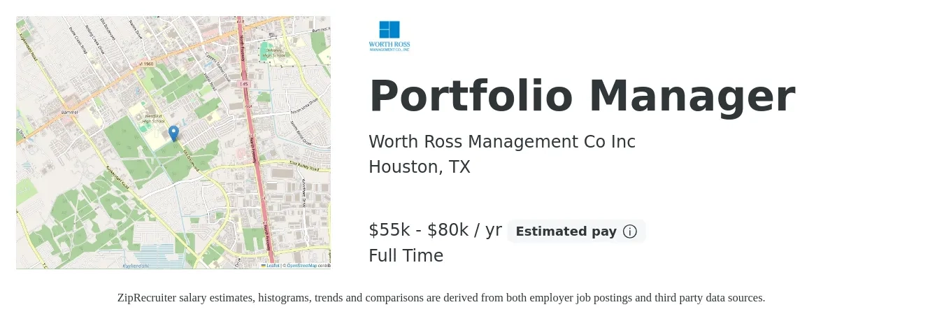 Worth Ross Management Co Inc job posting for a Portfolio Manager in Houston, TX with a salary of $55,000 to $80,000 Yearly with a map of Houston location.