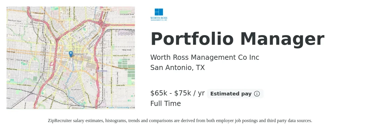 Worth Ross Management Co Inc job posting for a Portfolio Manager in San Antonio, TX with a salary of $65,000 to $75,000 Yearly with a map of San Antonio location.