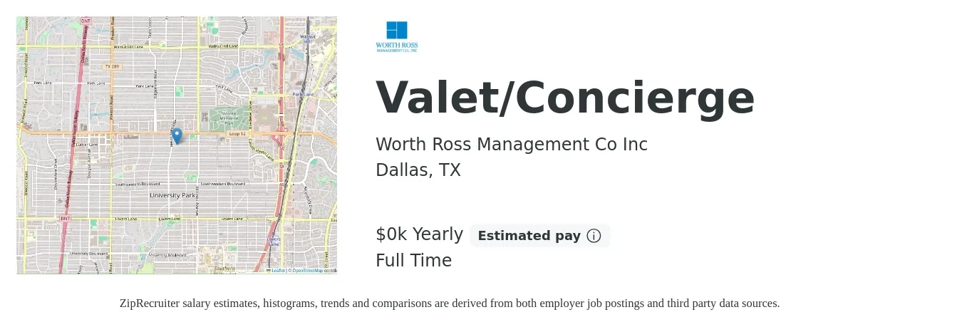 Worth Ross Management Co Inc job posting for a Valet/Concierge in Dallas, TX with a salary of $16 to $17 Yearly with a map of Dallas location.