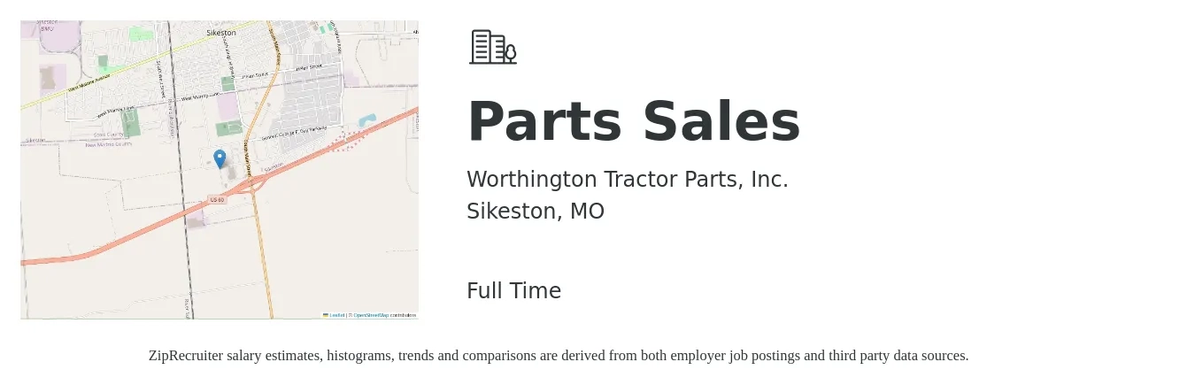 Worthington Tractor Parts, Inc. job posting for a Parts Sales in Sikeston, MO with a salary of $15 to $22 Hourly with a map of Sikeston location.