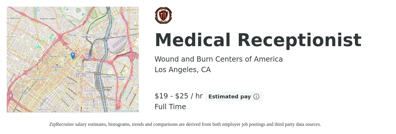 Wound and Burn Centers of America job posting for a Medical Receptionist in Los Angeles, CA with a salary of $19 to $26 Hourly with a map of Los Angeles location.