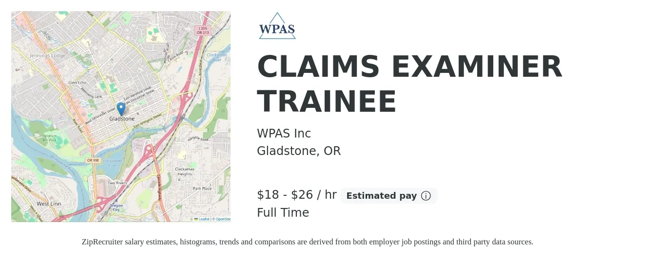 WPAS Inc job posting for a CLAIMS EXAMINER TRAINEE in Gladstone, OR with a salary of $19 to $27 Hourly with a map of Gladstone location.