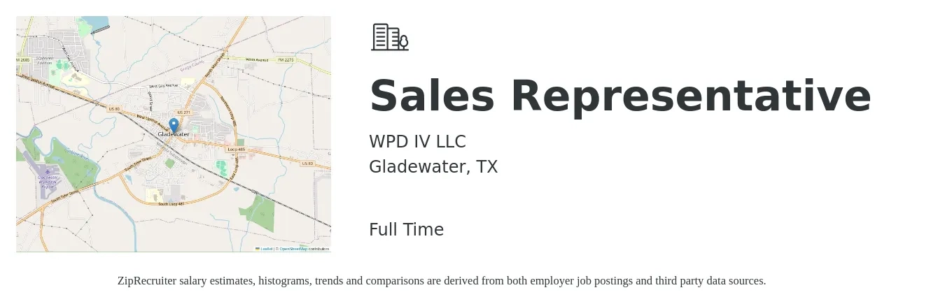 WPD IV LLC job posting for a Sales Representative in Gladewater, TX with a salary of $40,900 to $71,200 Yearly with a map of Gladewater location.