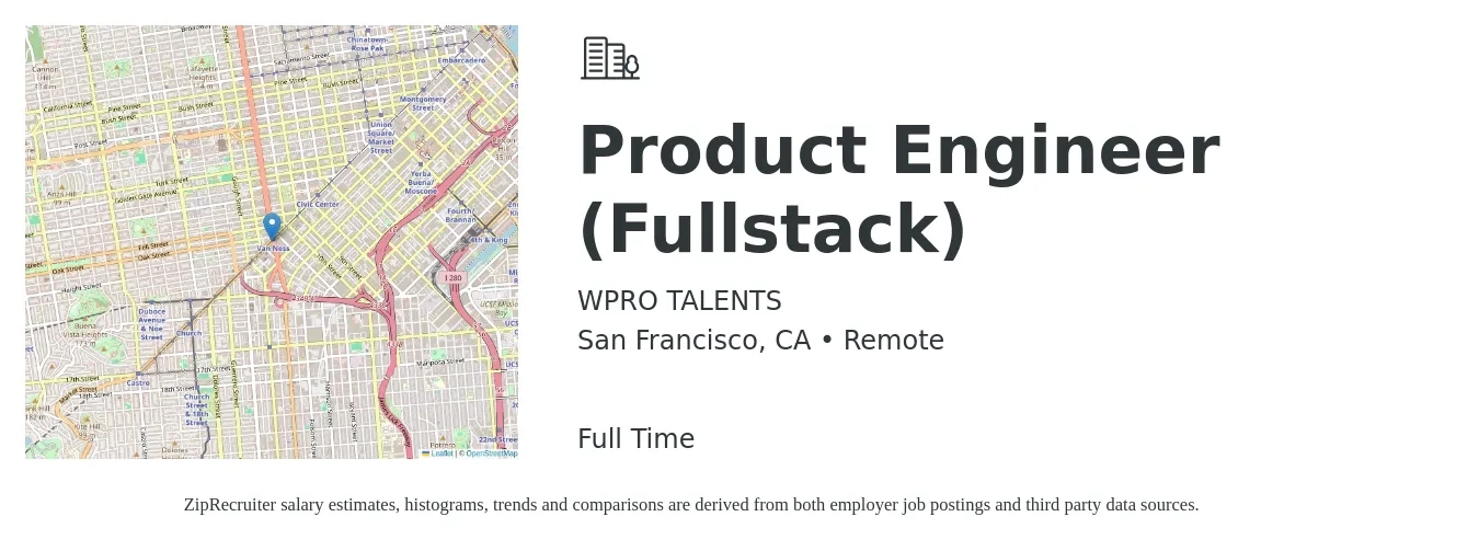 WPRO TALENTS job posting for a Product Engineer (Fullstack) in San Francisco, CA with a salary of $103,700 to $241,500 Yearly with a map of San Francisco location.