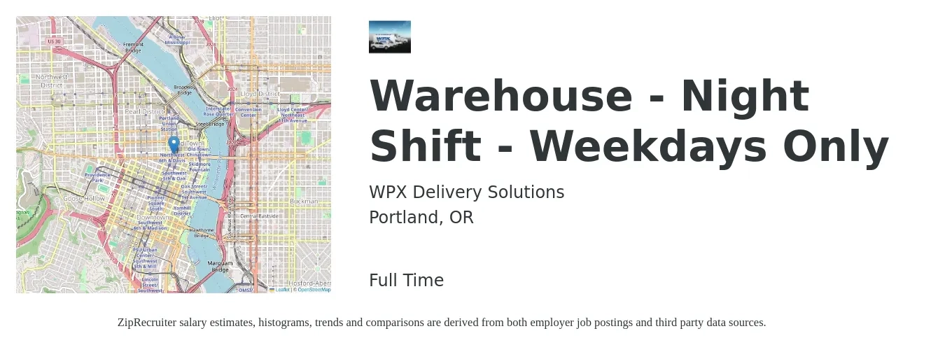 WPX Delivery Solutions job posting for a Warehouse - Night Shift - Weekdays Only in Portland, OR with a salary of $17 Hourly with a map of Portland location.