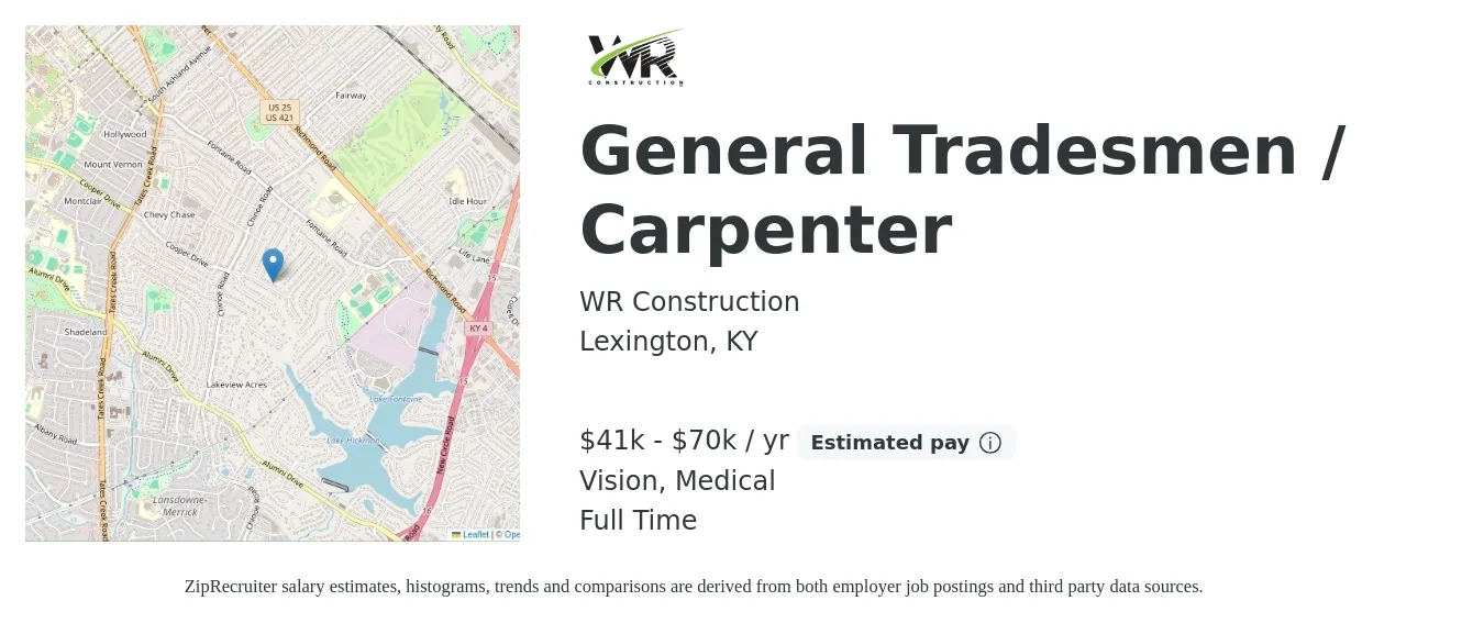 WR Construction job posting for a General Tradesmen / Carpenter in Lexington, KY with a salary of $41,600 to $70,000 Yearly and benefits including medical, and vision with a map of Lexington location.