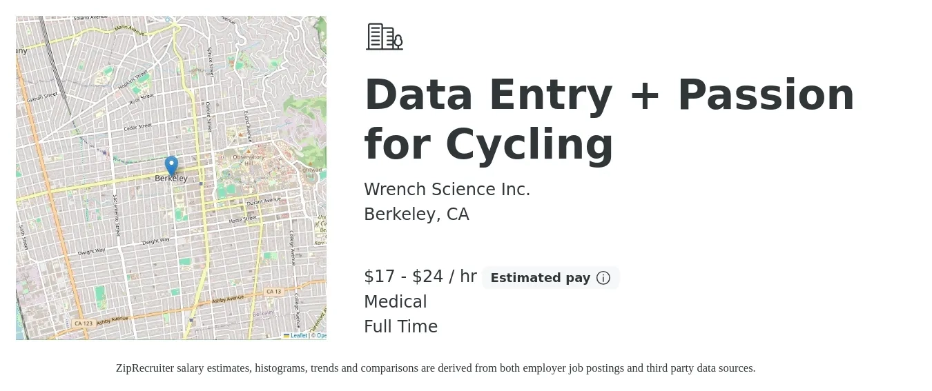 Wrench Science Inc. job posting for a Data Entry + Passion for Cycling in Berkeley, CA with a salary of $18 to $25 Hourly and benefits including retirement, and medical with a map of Berkeley location.