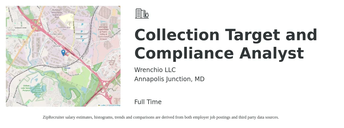 Wrenchio LLC job posting for a Collection Target and Compliance Analyst in Annapolis Junction, MD with a salary of $21 to $30 Hourly with a map of Annapolis Junction location.