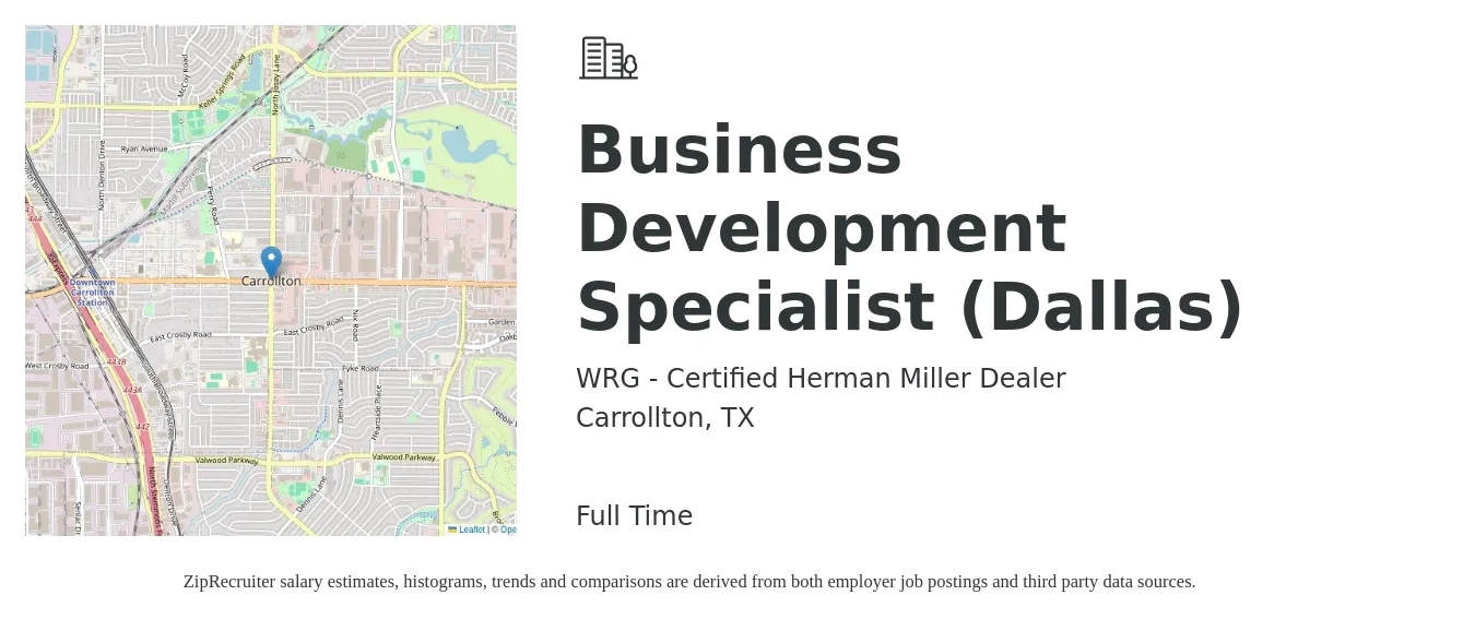 WRG - Certified Herman Miller Dealer job posting for a Business Development Specialist (Dallas) in Carrollton, TX with a salary of $45,400 to $75,800 Yearly with a map of Carrollton location.