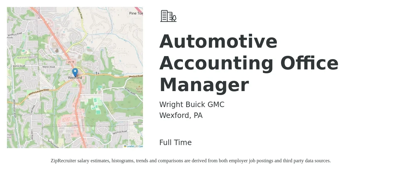 Wright Buick GMC job posting for a Automotive Accounting Office Manager in Wexford, PA with a salary of $47,400 to $66,300 Yearly with a map of Wexford location.