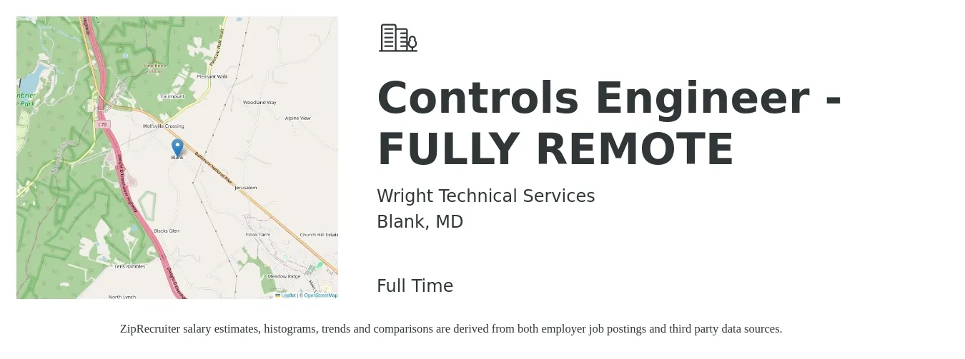 Wright Technical Services job posting for a Controls Engineer - FULLY REMOTE in Blank, MD with a salary of $82,500 to $106,700 Yearly with a map of Blank location.