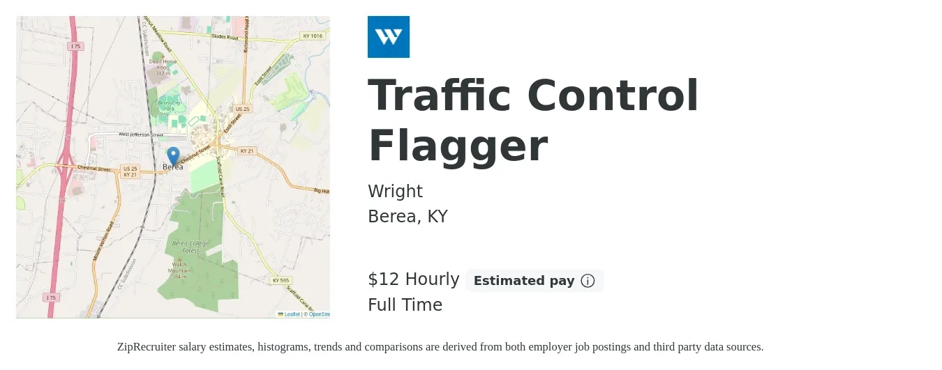 Wright job posting for a Traffic Control Flagger in Berea, KY with a salary of $13 Hourly with a map of Berea location.
