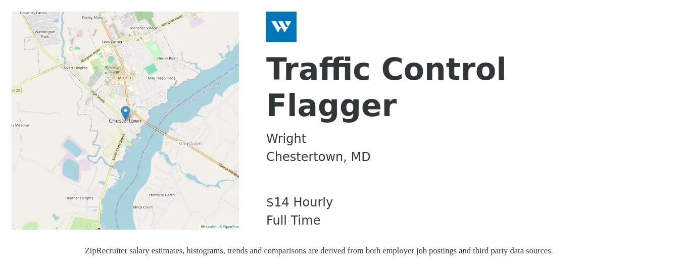 Wright job posting for a Traffic Control Flagger in Chestertown, MD with a salary of $15 Hourly with a map of Chestertown location.