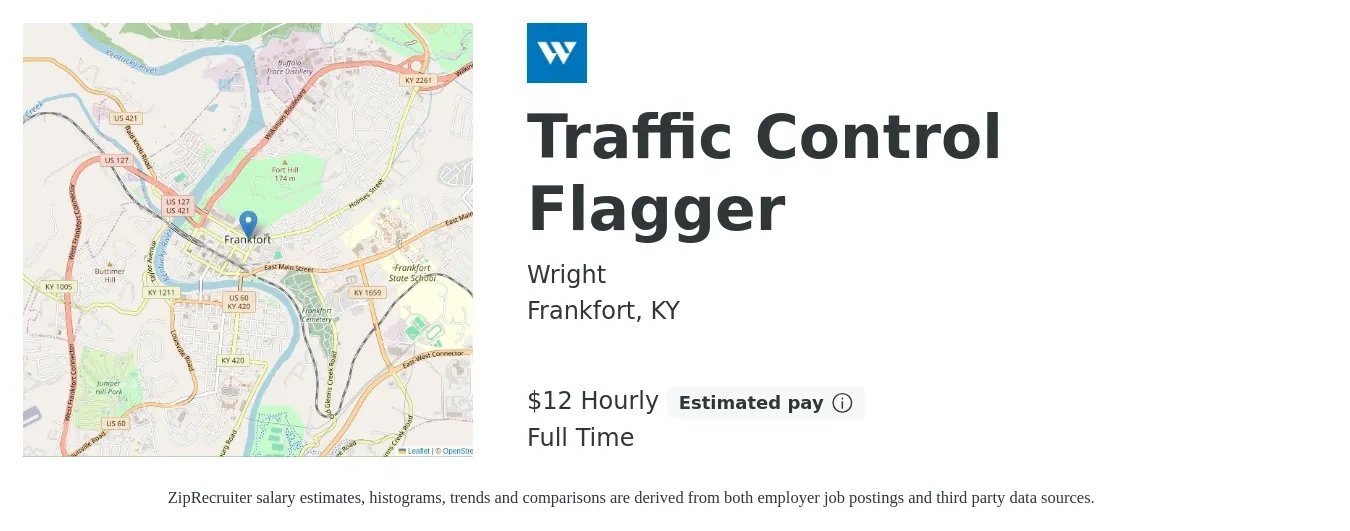 Wright job posting for a Traffic Control Flagger in Frankfort, KY with a salary of $13 Hourly with a map of Frankfort location.