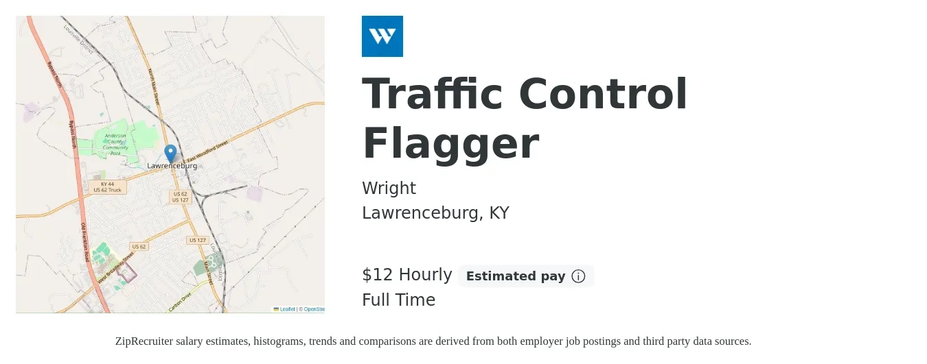 Wright job posting for a Traffic Control Flagger in Lawrenceburg, KY with a salary of $13 Hourly with a map of Lawrenceburg location.