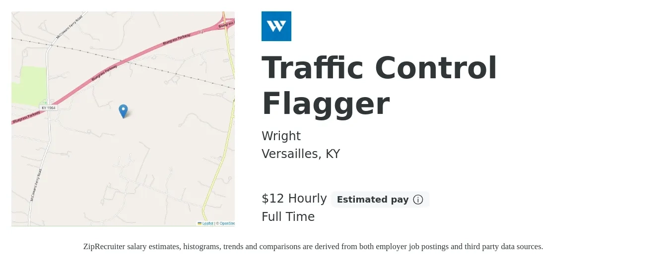 Wright job posting for a Traffic Control Flagger in Versailles, KY with a salary of $13 Hourly with a map of Versailles location.
