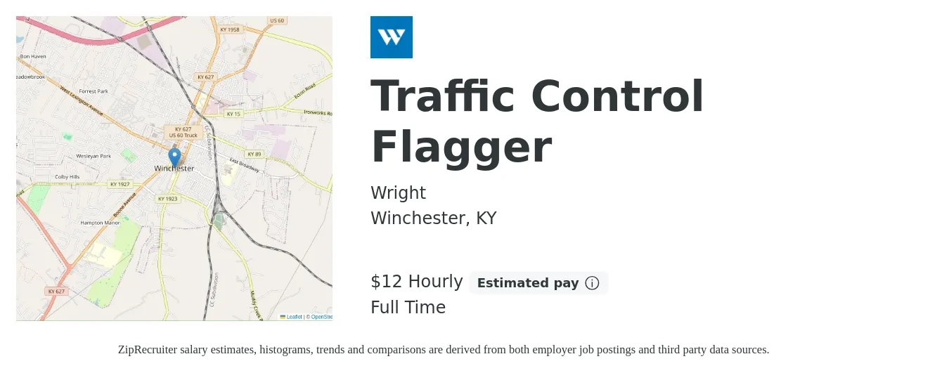 Wright job posting for a Traffic Control Flagger in Winchester, KY with a salary of $13 Hourly with a map of Winchester location.