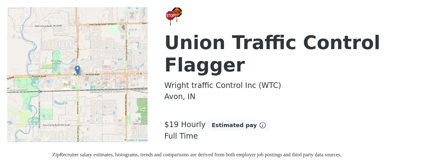Wright traffic Control Inc (WTC) job posting for a Union Traffic Control Flagger in Avon, IN with a salary of $20 Hourly with a map of Avon location.