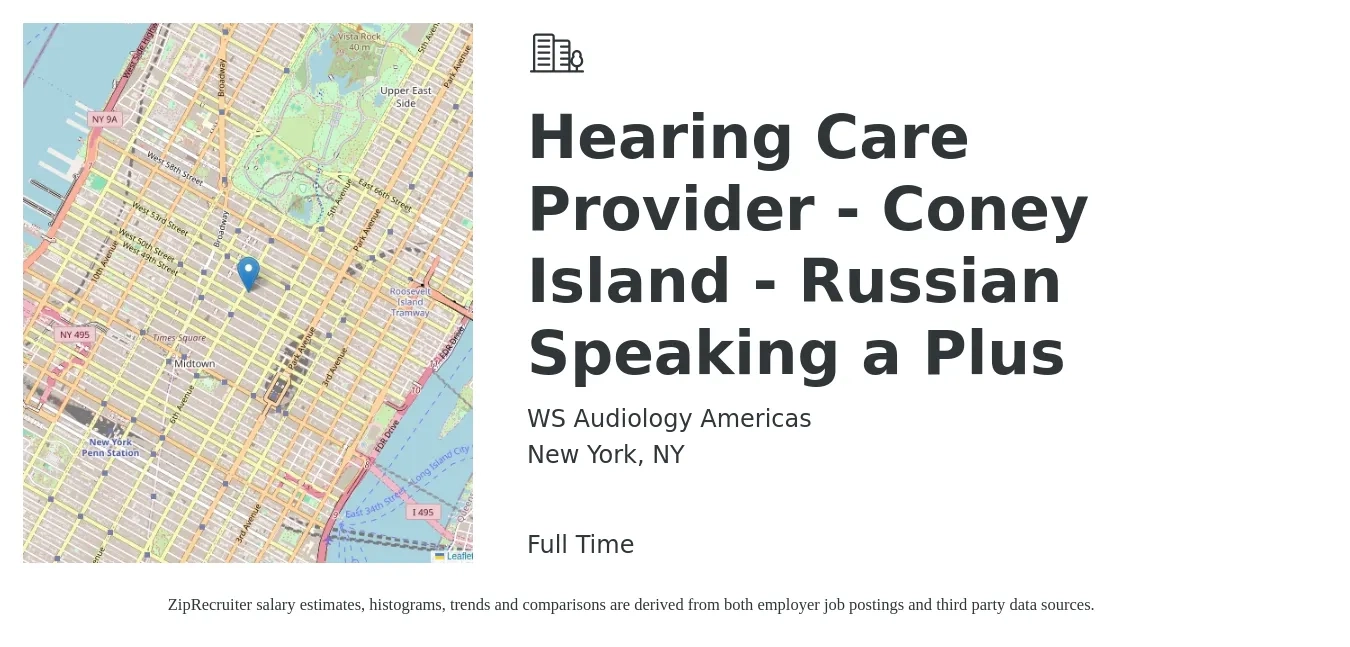 WS Audiology Americas job posting for a Hearing Care Provider - Coney Island - Russian Speaking a Plus in New York, NY with a salary of $45,800 to $60,800 Yearly with a map of New York location.