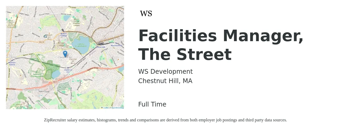 WS Development job posting for a Facilities Manager, The Street in Chestnut Hill, MA with a salary of $58,900 to $97,600 Yearly with a map of Chestnut Hill location.