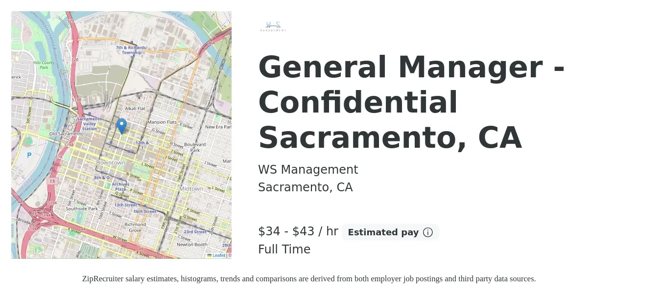 WS Management job posting for a General Manager - Confidential Sacramento, CA in Sacramento, CA with a salary of $75,000 to $95,000 Yearly with a map of Sacramento location.