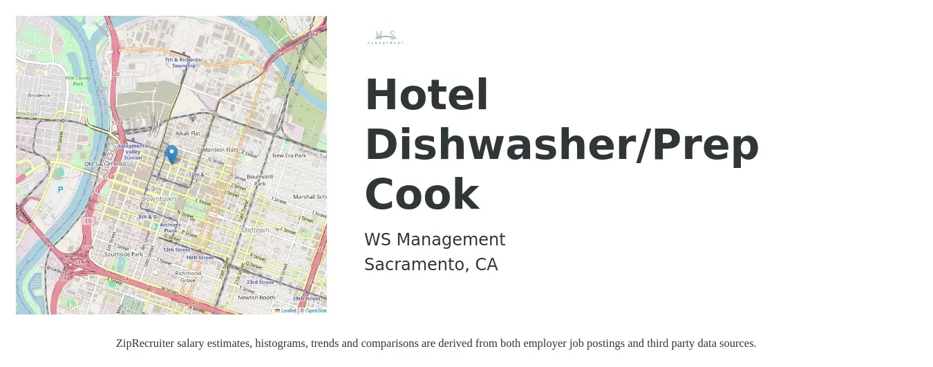 WS Management job posting for a Hotel Dishwasher/Prep Cook in Sacramento, CA with a salary of $16 to $18 Hourly with a map of Sacramento location.