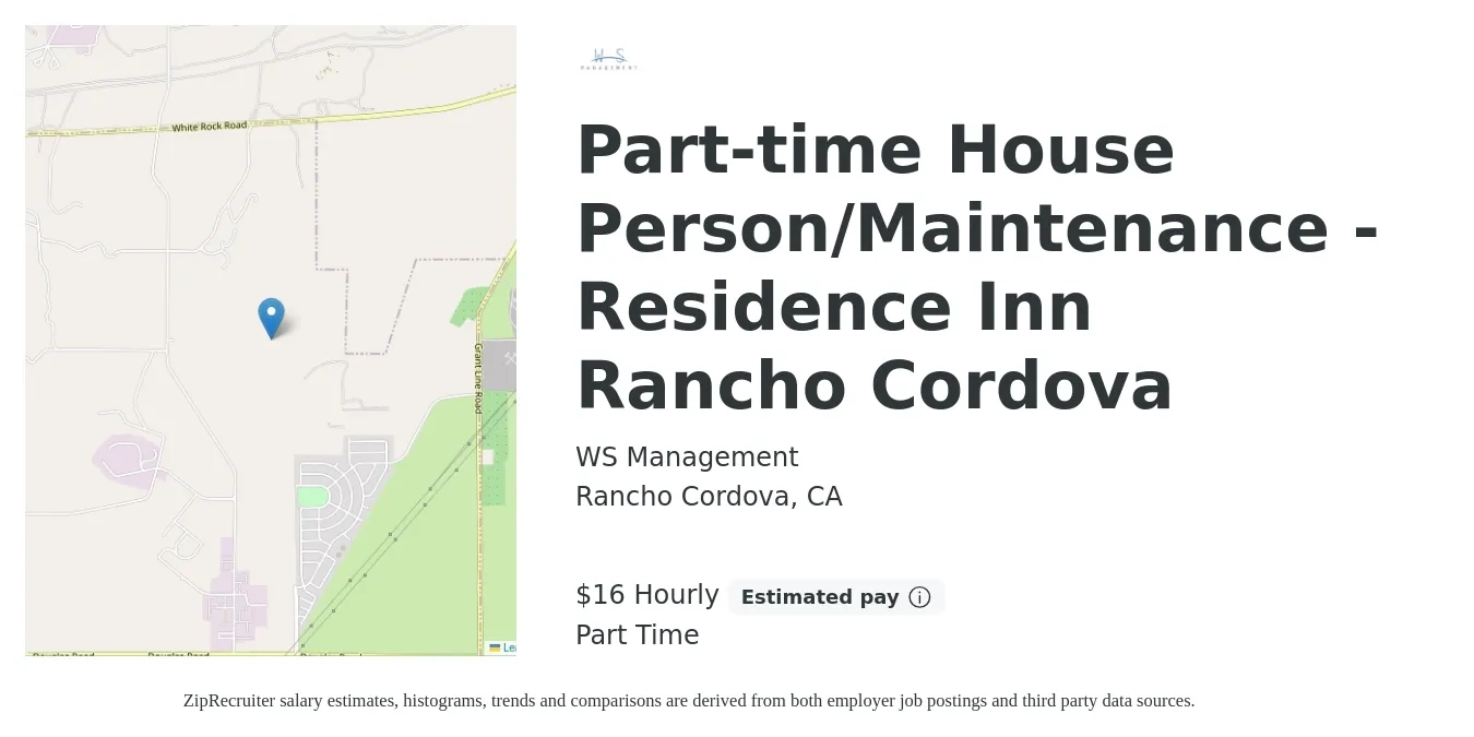 WS Management job posting for a Part-time House Person/Maintenance - Residence Inn Rancho Cordova in Rancho Cordova, CA with a salary of $17 to $18 Hourly with a map of Rancho Cordova location.