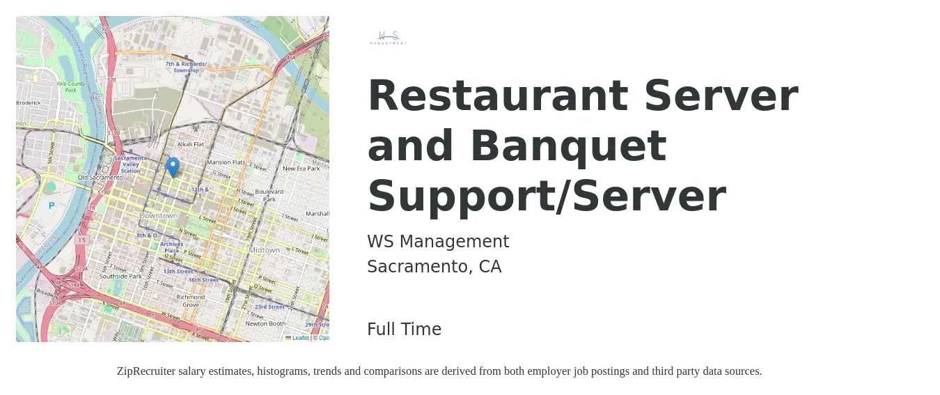 WS Management job posting for a Restaurant Server and Banquet Support/Server in Sacramento, CA with a salary of $16 to $17 Hourly with a map of Sacramento location.