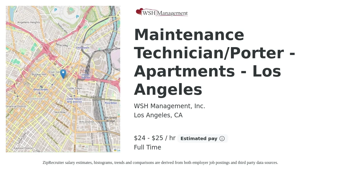 WSH Management, Inc. job posting for a Maintenance Technician/Porter - Apartments - Los Angeles in Los Angeles, CA with a salary of $25 to $27 Hourly with a map of Los Angeles location.