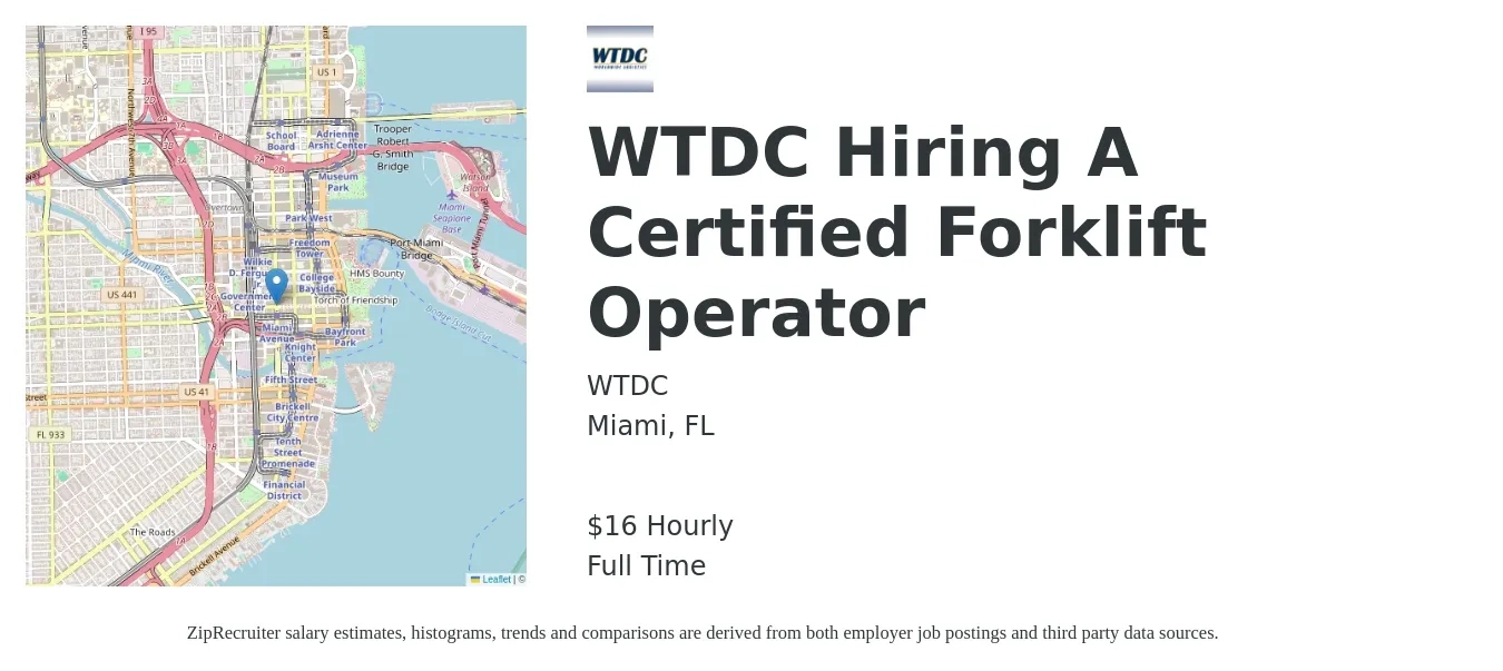 WTDC job posting for a WTDC Hiring A Certified Forklift Operator in Miami, FL with a salary of $17 Hourly with a map of Miami location.