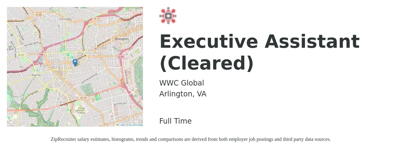WWC Global job posting for a Executive Assistant (Cleared) in Arlington, VA with a salary of $57,500 to $86,300 Yearly with a map of Arlington location.