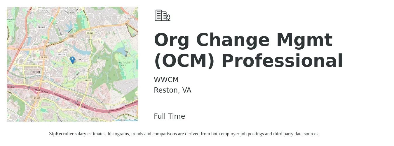 WWCM job posting for a Org Change Mgmt (OCM) Professional in Reston, VA with a salary of $56 to $74 Hourly with a map of Reston location.