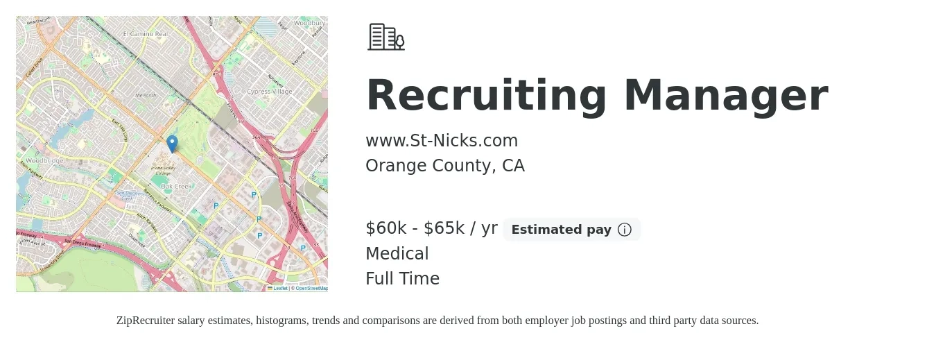 www.St-Nicks.com job posting for a Recruiting Manager in Orange County, CA with a salary of $60,000 to $65,000 Yearly and benefits including medical with a map of Orange County location.