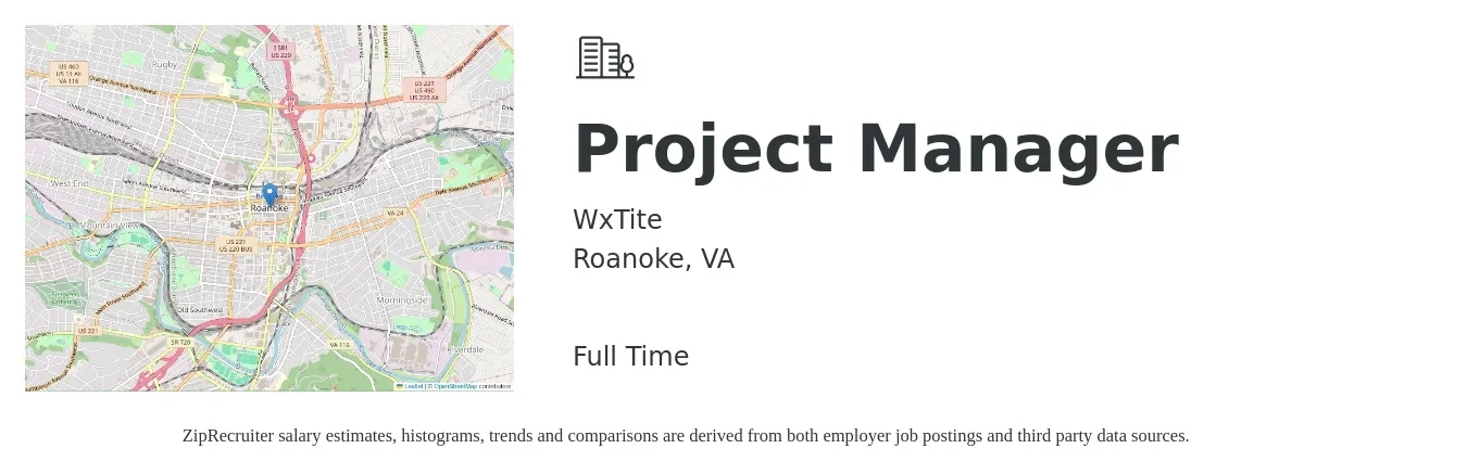 WxTite LLC job posting for a Project Manager in Roanoke, VA with a salary of $77,000 to $120,700 Yearly with a map of Roanoke location.