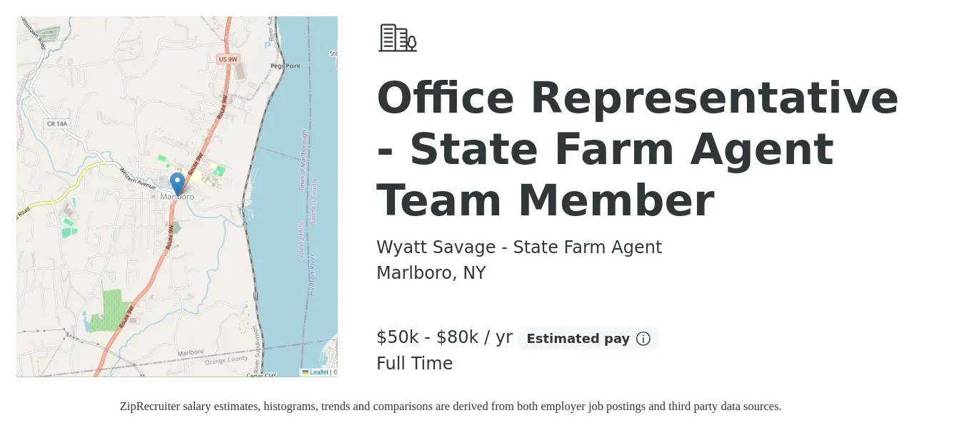Wyatt Savage - State Farm Agent job posting for a Office Representative - State Farm Agent Team Member in Marlboro, NY with a salary of $50,000 to $80,000 Yearly with a map of Marlboro location.